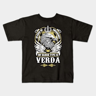 Verda Name T Shirt - In Case Of Emergency My Blood Type Is Verda Gift Item Kids T-Shirt